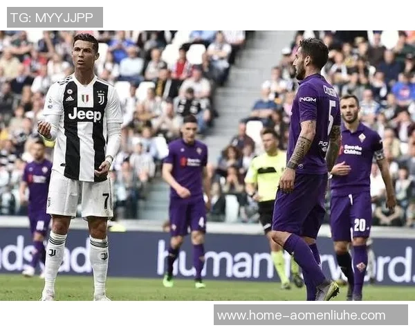 2018年佛罗伦萨与尤文图斯激战回顾:意甲经典对决的精彩瞬间 2018年佛罗伦萨与尤文图斯激战回顾:意甲经典对决的精彩瞬间